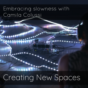 09 Embracing slowness with Camila Colussi cover 1