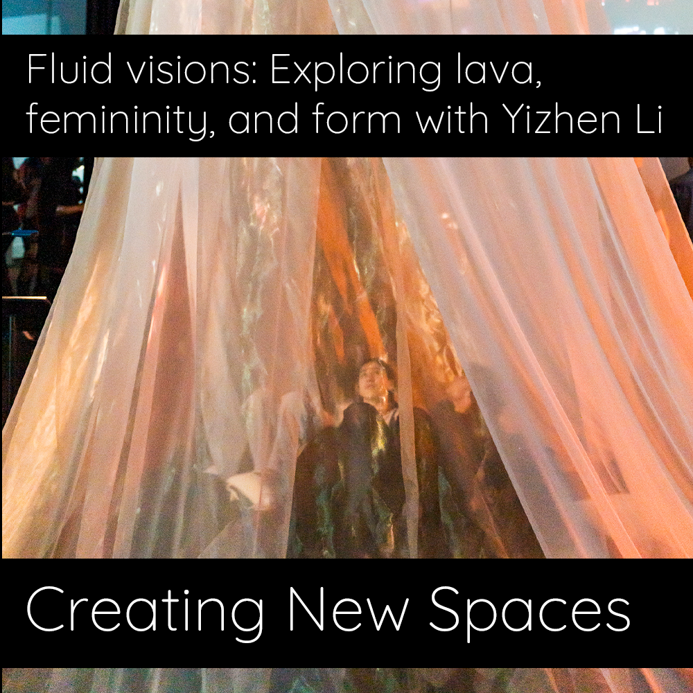 Fluid visions: Exploring lava, femininity, and form with Yizhen Li
